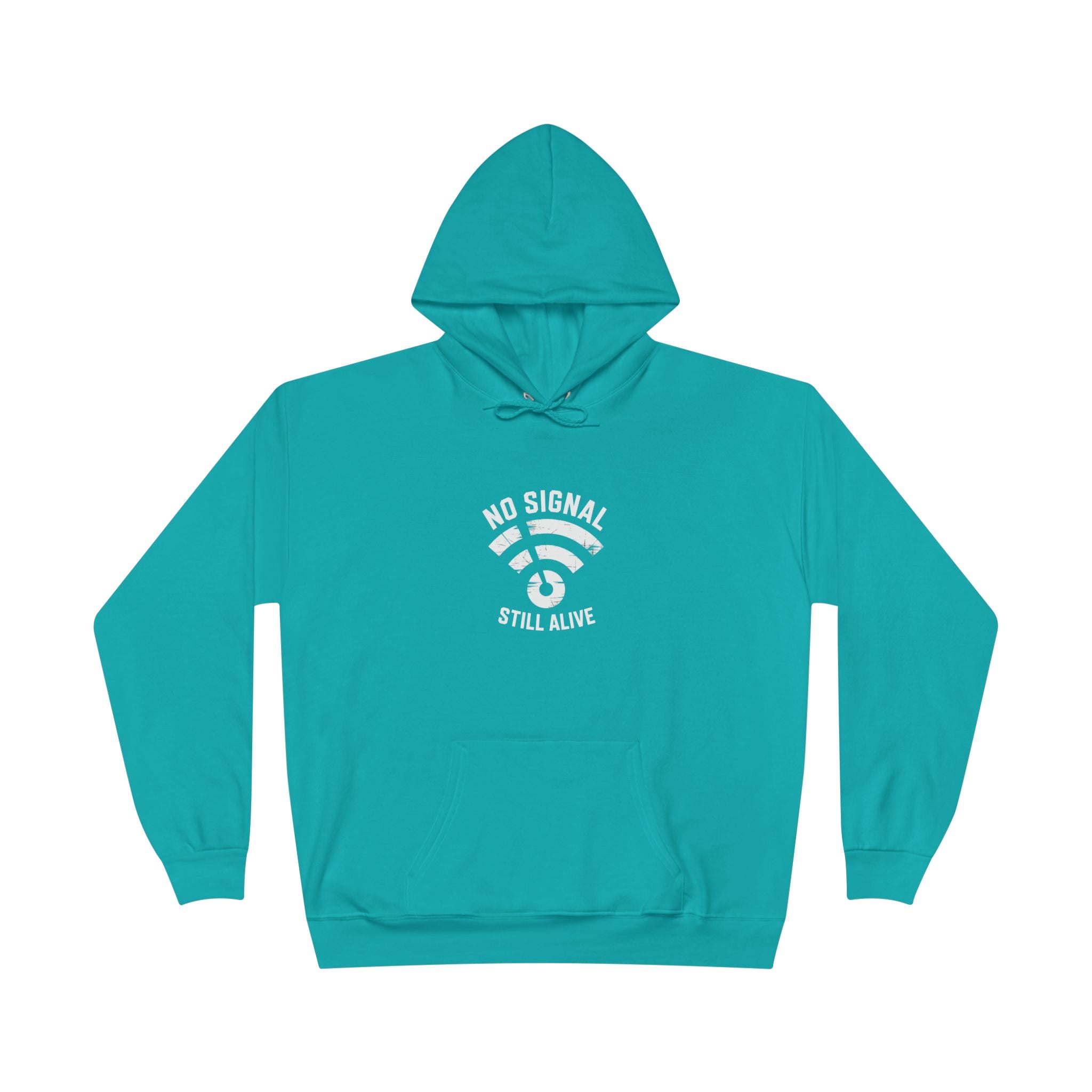 No Signal Still Alive Eco-Friendly Unisex Hoodie